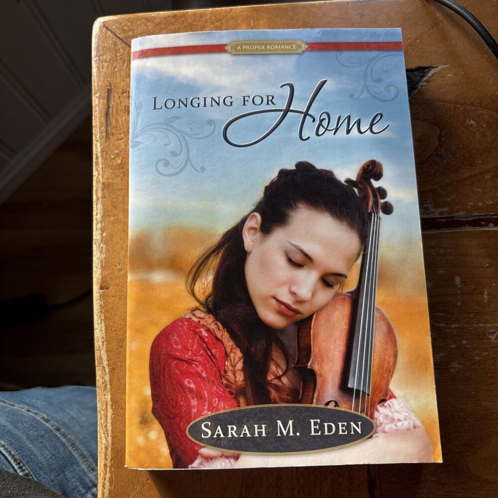 Longing for Home: Volume 1 by Sarah M Eden: Used